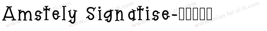 Amstely Signatise字体转换